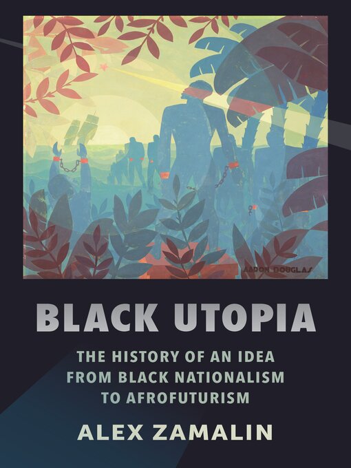 Title details for Black Utopia by Alex Zamalin - Available